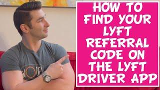 How to find your Lyft Referral Code on the Lyft Driver App