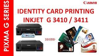 ID CARD PRINTING IN INKJET ( PIXMA G 3410 / 11)