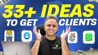 33+ New Ideas to Get Clients/Customers