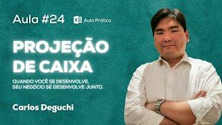 Aula #24 - PROJEÇÃO DE CAIXA