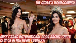 MISS GRAND INTERNATIONAL 2024 RACHEL GUPTA IS BACK IN HER HOME COUNTRY!