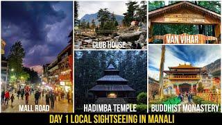 Manali Local Sightseeing on Day 1 | Full information on places to cover