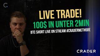 Live Trade! 100$ in unter 2 Minuten / #CraderMethode