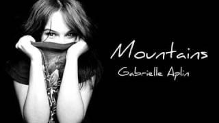 Mountains - Gabrielle Aplin