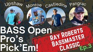 Open Pro's Pick'Em Unhinged 2025! Bassmaster Classic Edition: Ray Roberts Ep. 3