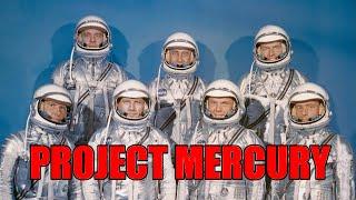 Project Mercury | The Full Series