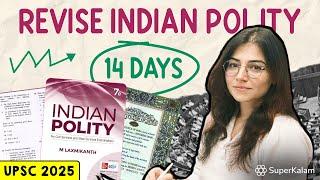 Follow This 1 Plan to Revise Complete Indian Polity in 14 Days | UPSC CSE | SuperKalam