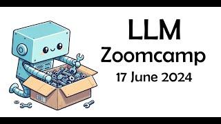 Chat with Your Own Data: Introduction to the LLM Zoomcamp - Alexey Grigorev