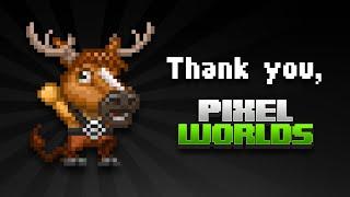 Thank you, Pixel Worlds.