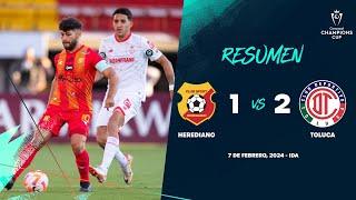 Champions Cup | Herediano 1-2 Toluca | Primera Ronda ConcaChampions 2024