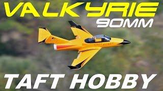 TAFT HOBBY VALKYRIE 90MM EDF TEASER TRAILER BY: RCINFORMER