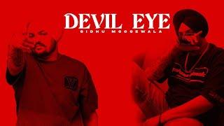 DEVIL EYES ( LEAKED SONG ) Sidhu moosewala | New punjabi Song