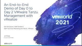 An End-to-End Demo of Day 0 to Day 2 VMware Tanzu Management with vRealize