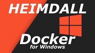 Portal im Heimnetz mit Heimdall, Docker und Portainer - Windows HowTo