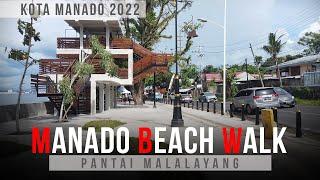 MANADO | MALALAYANG BEACH WALK 18102022 | JALAN DARI UJUNG UTARA KE SELATAN