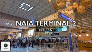 Walking Tour at NAIA Terminal 2 - The Better & More Organized Airport? | Sept. 2024 | Philippines