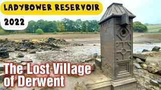 Ladybower Reservoir  and the Lost Derwent Village Remains