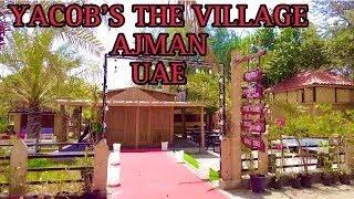 YACOB’S THE VILLAGE “KOODU” IN AJMAN   THE FARM HOUSE IN UAE   DUBAI TAMILACHI