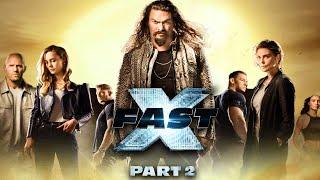Fast X Part 2 Movie Update | Jason Momoa, Vin Diesel - Universal Pictures | Update And Fact