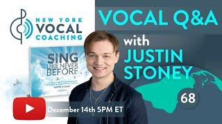 Vocal Q&A with Justin Stoney December 14th @5PM ET