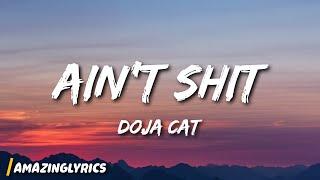 Doja Cat - Ain't Shit (Lyrics)