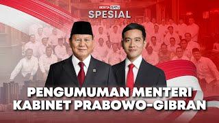  LIVE | Pengumuman Menteri Kabinet Prabowo - Gibran | Beritasatu Spesial