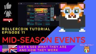 ROLLERCOIN Tutorial Episode 11 - THE MID-SEASON EVENTS : All you need to know