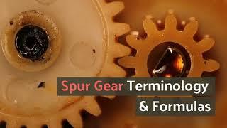 Spur Gear Terminology & Formulas