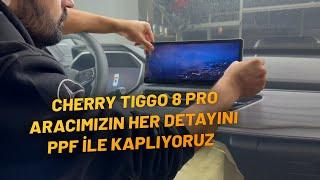 Cherry Tiggo 8 Pro PPF Kaplama