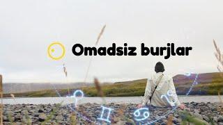 Omadsiz burjlar