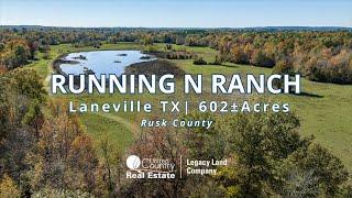 SOLD! Texas Legacy Ranch for Sale near Laneville TX in Rusk County