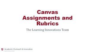 Assignments and Rubrics