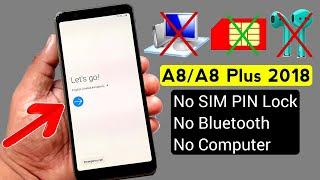 Samsung A8/A8 Plus (2018) ANDROID 9 GOOGLE ACCOUNT/FRP UNLOCK |Without PC