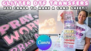 Glitter DTF Transfers: How To Make a Gang Sheet In CANVA | For Beginners