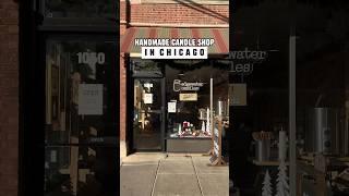 Popular Candle Shop in Chicago #chicagoshopping #thingstodoinchicago #candleshop #chicagotravel