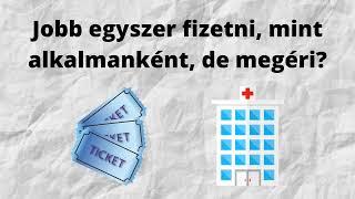 Bérlet helyett menetjegy?