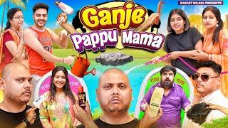 GANJE MAMA KI SHAADI || Rachit Rojha || Adivasi Hair Oil