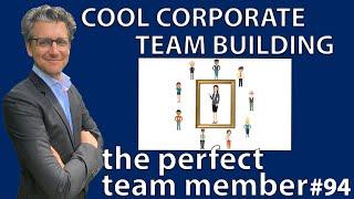 Corporate Team Building - The Perfect Team Member *94