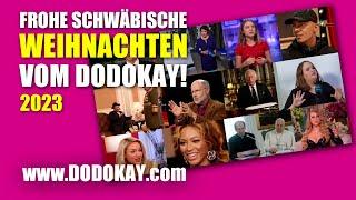 dodokay - Frohe Weihnachten auf schwäbisch - Das Weihnachtsvideo 2023