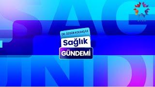 Altın Eksozom Uygulamaları - Dermatolog Dr. Mustafa Tümtürk - Dr. Özgür Koldaş ile Sağlık Gündemi -