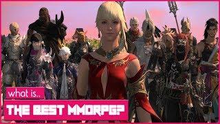 What Is The Best MMORPG In 2018? FFXIV, GW2, BDO, ESO, WOW - A Look At The Top MMORPGs