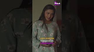 Pyar ka Mariz | Lady Doctor Web Series | Streaming on PrimeShots