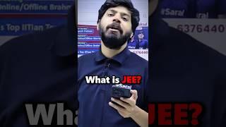 What is JEE ? All about IIT JEE | JEE क्या है ?  #jee #jeemains #jeeadvanced #esaral #shorts