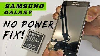 ALL Samsung Galaxy Phones- NO POWER FIX!