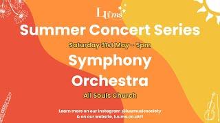 LUUMS Summer Concert Series - Symphony Orchestra
