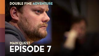 Double Fine Adventure! EP07: "We'll Handle It"