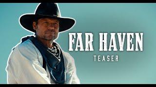 Far Haven Teaser Trailer | Bailey Chase | Amanda Righetti