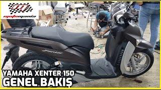 YAMAHA XENTER 150 GENEL BAKIŞ