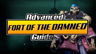 Advanced Fort Of the Damned Guide
