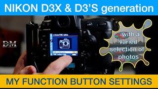 NIKON D3X D3S D3 D700 FUNCTION BUTTON SETTINGS for a better experience